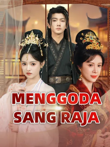 Menggoda Sang Raja